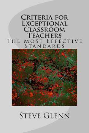 Criteria for Exceptional Classroom Teachers de Steve L. Glenn