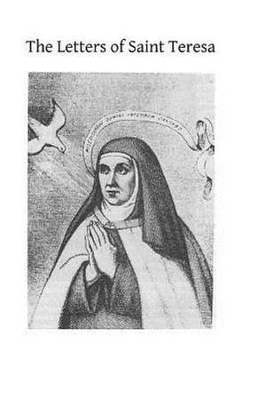 The Letters of Saint Teresa de Saint Teresa