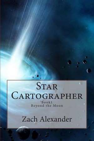 Star Cartographer de MR Zach Alexnder