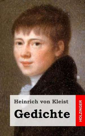 Gedichte de Heinrich Von Kleist