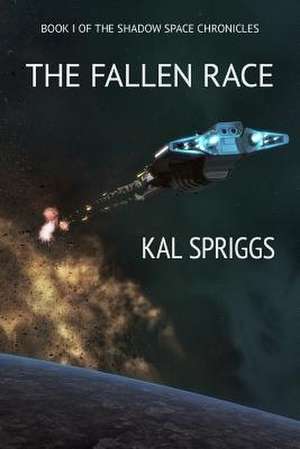 The Fallen Race de Kal Spriggs