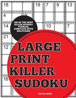 Killer Sudoku Large Print de Clarity Media