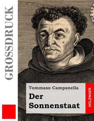 Der Sonnenstaat (Grossdruck) de Tommaso Campanella