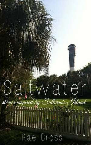 Saltwater de Rae Cross