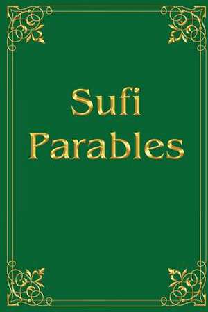 Sufi Parables de Anna Zubkova