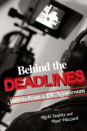 Behind the Deadlines de Ricki Stofsky