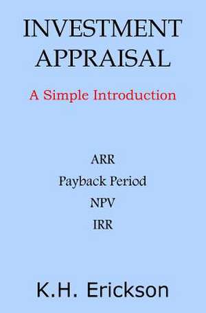 Investment Appraisal de K. H. Erickson