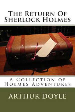 The Retuirn of Sherlock Holmes de Arthur Conan Doyle