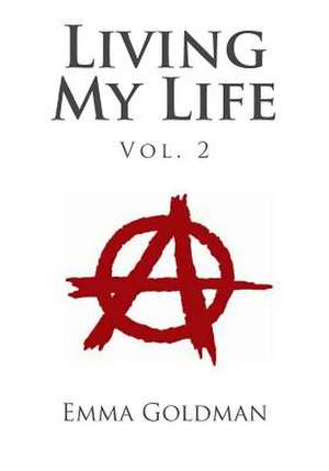 Living My Life Vol. 2 de Emma Goldman