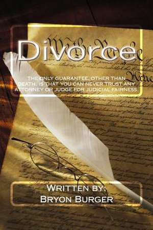 Divorce de MR Bryon Burger