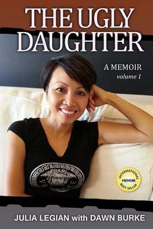 The Ugly Daughter de Julia Legian