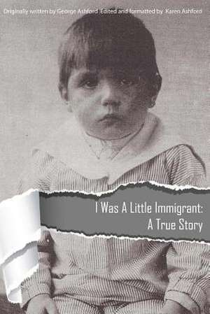 I Was a Little Immigrant de George Ashford