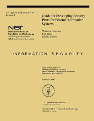 Guide for Developing Security Plans for Federal Information Systems de U. S. Depar Tment of Commerce