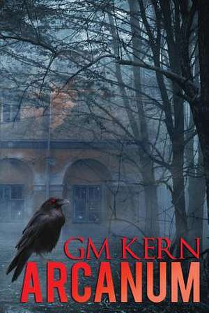 Arcanum de G. M. Kern