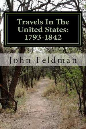 Travels in the United States de MR John L. Feldman