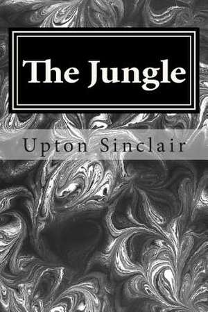 The Jungle de Upton Sinclair