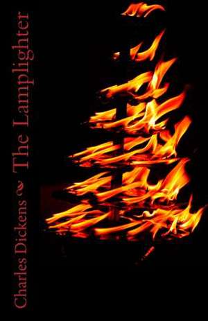 The Lamplighter de Charles Dickens