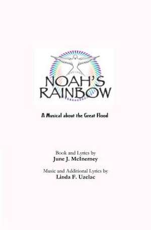 Noah's Rainbow de June J. McInerney