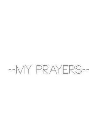 My Prayers de Sarie Smith