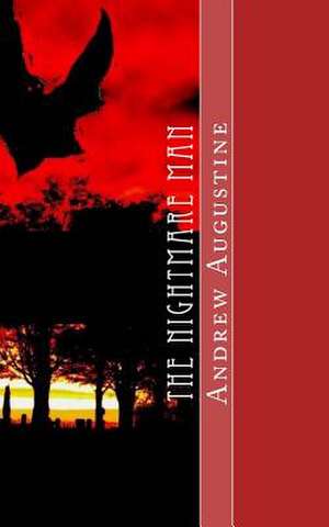 The Nightmare Man de Andrew Augustine