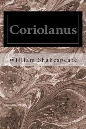 Coriolanus de William Shakespeare
