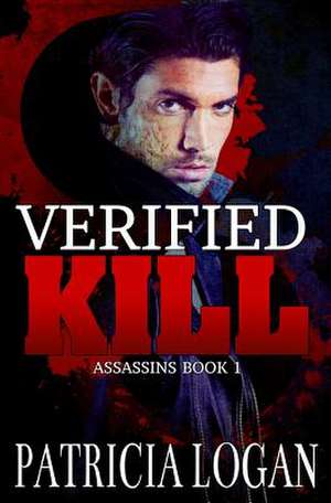 Verified Kill de Patricia Logan