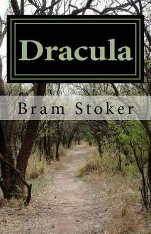 Dracula by Bram Stoker 2014 Edition de Bram Stoker