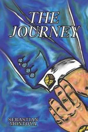 The Journey de Sebastian Montoya