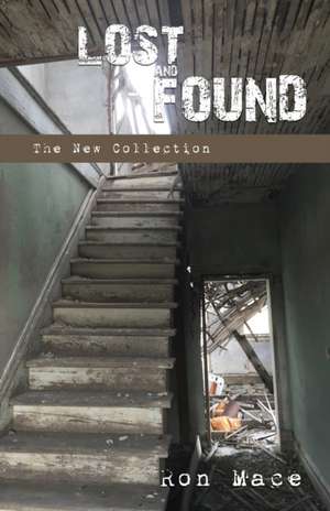 Lost and Found de Ron Mace