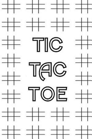 Tic Tac Toe de Sarie Smith