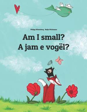 Am I Small? a Jam E Vogel? de Philipp Winterberg