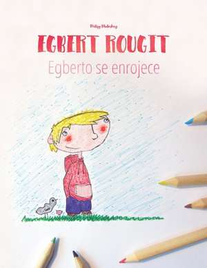 Egbert Rougit Egberto Se Enrojece de Philipp Winterberg