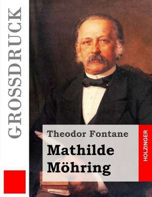 Mathilde Mohring (Grossdruck) de Theodor Fontane