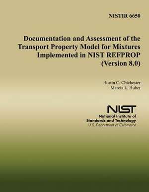 Documentation and Assessment of the Transport Property Model for Mixtures Implemented in Nist Refprop (Version 8.0) de Justin C. Chichester