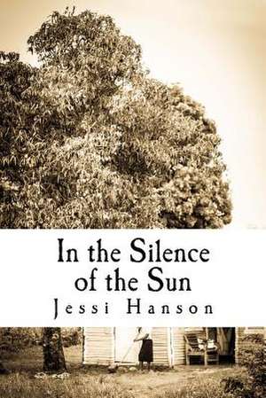 In the Silence of the Sun