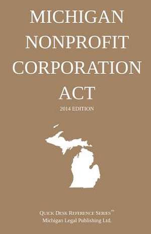 Michigan Nonprofit Corporation ACT de Michigan Legal Publishing Ltd