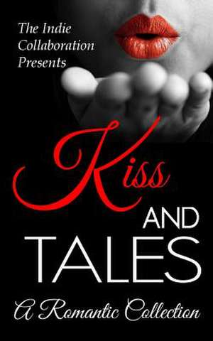 Kiss and Tales de Peter John