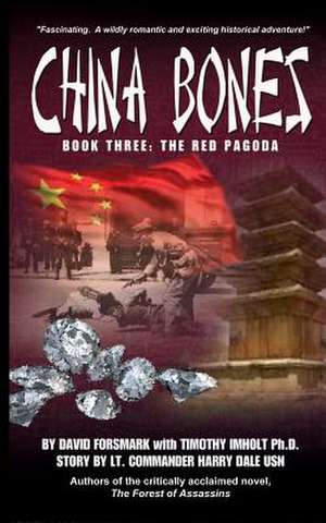 China Bones Book 3 - The Red Pagoda de David Forsmark