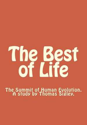 The Best of Life de MR Thomas Bernard Sigley