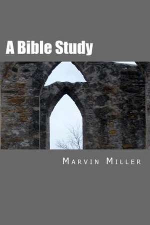 A Bible Study de Marvin Miller