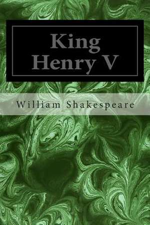 King Henry V de William Shakespeare
