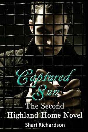 Captured Sun de Shari Richardson