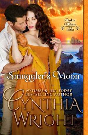 Smuggler's Moon de Cynthia Wright