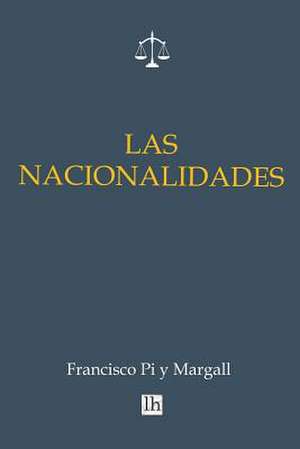 Las Nacionalidades de Francisco Pi y. Margall