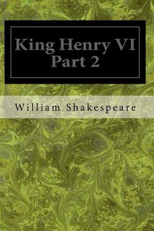 King Henry VI Part 2 de William Shakespeare