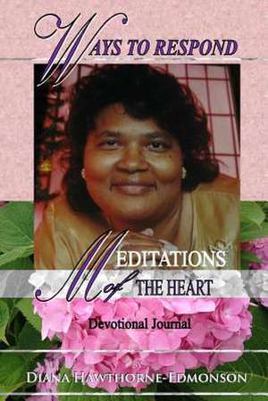 Ways to Respond de Diana Hawthorne Edmonson