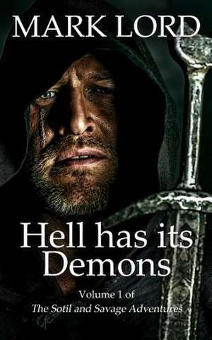 Hell Has Its Demons de Mark Lord