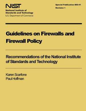 Guidelines on Firewalls and Firewall Policy de Karen Scarfone