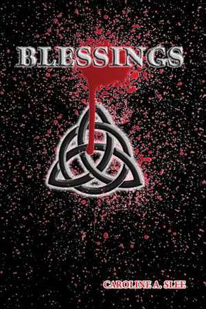 Blessings de Caroline a. Slee