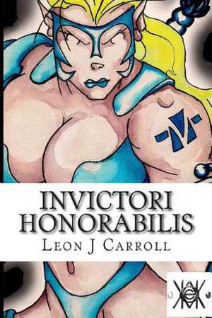 Invictori Honorabilis de Leon Jermaine Carroll